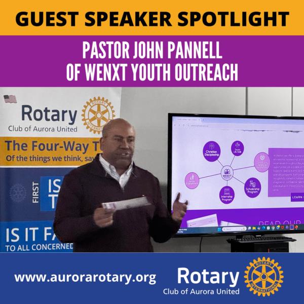 Main article image for story titled 'The Rotary Club of Aurora United was honored to welcome Pastor John Pannell of WeNxT Youth Outreach'